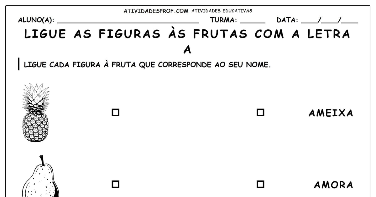 Ligue as figuras às frutas com a letra a