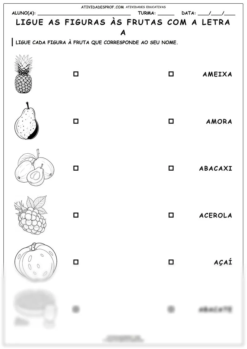 Ligue as figuras às frutas com a letra a