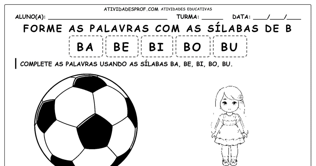 Forme as palavras com as sílabas de B