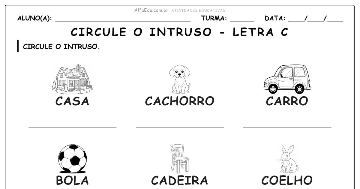 Circule o intruso - letra C