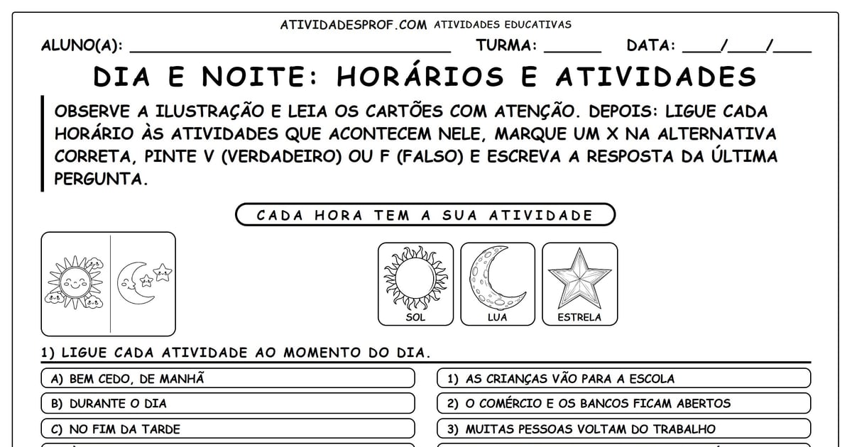 Dia e Noite: Horários e Atividades