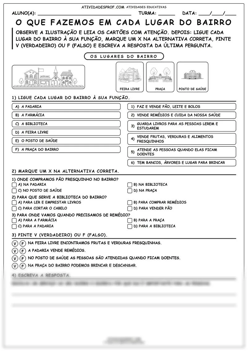 O Que Fazemos em Cada Lugar do Bairro