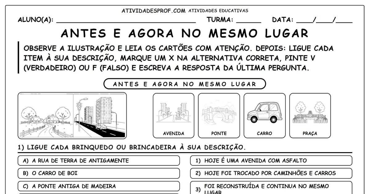 Antes e Agora no Mesmo Lugar