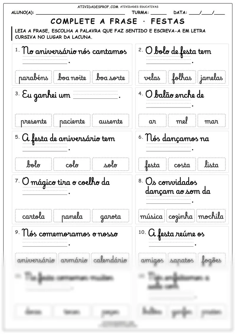Complete a frase · festas