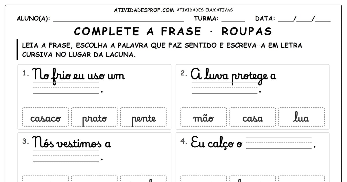 Complete a frase · roupas