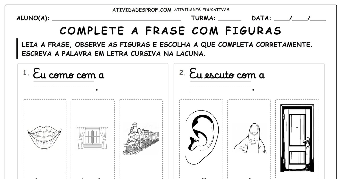 Complete a frase com figuras