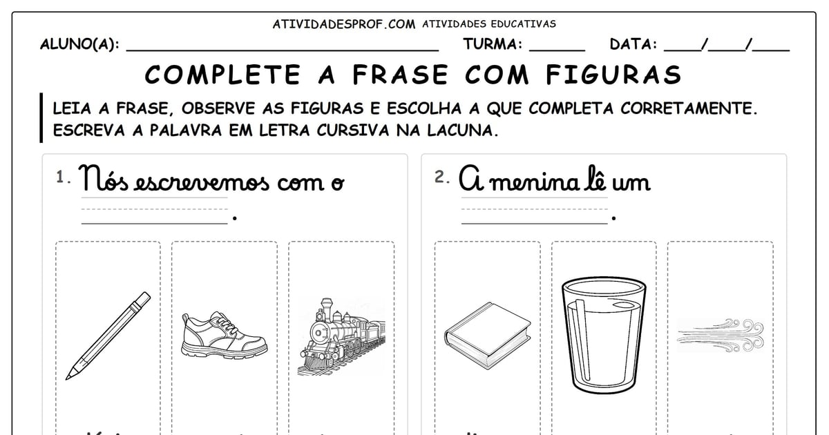 Complete a frase com figuras