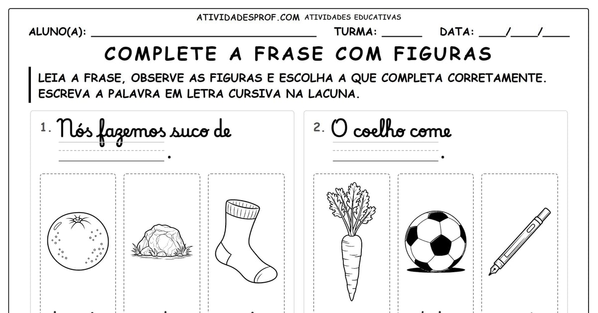 Complete a frase com figuras