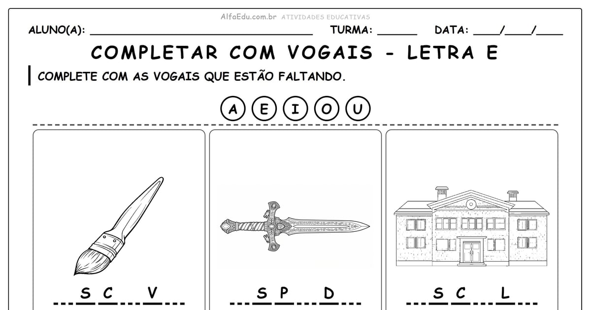 Completar com vogais - letra e
