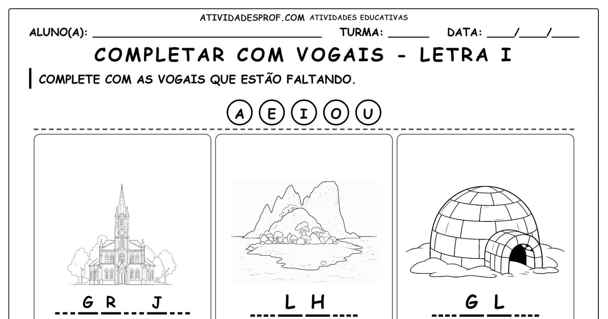 Completar com vogais - letra I