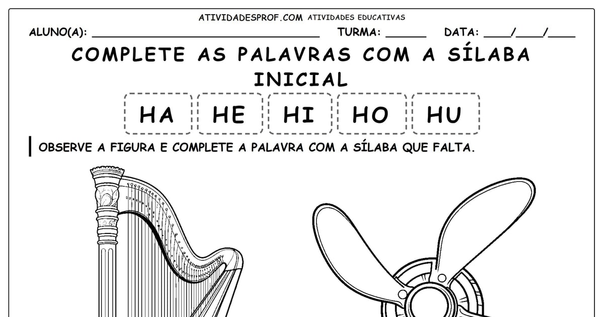 Complete as palavras com a sílaba inicial
