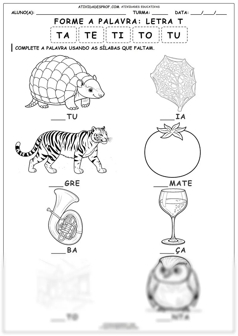 Forme a palavra: Letra T