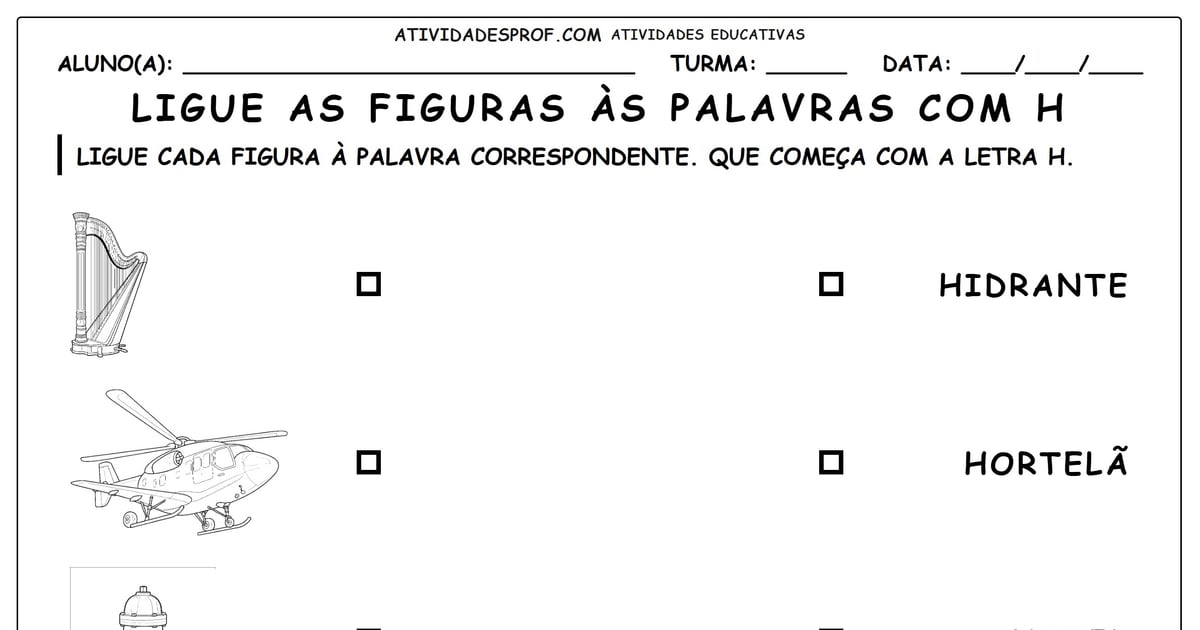 Ligue as figuras às palavras com H