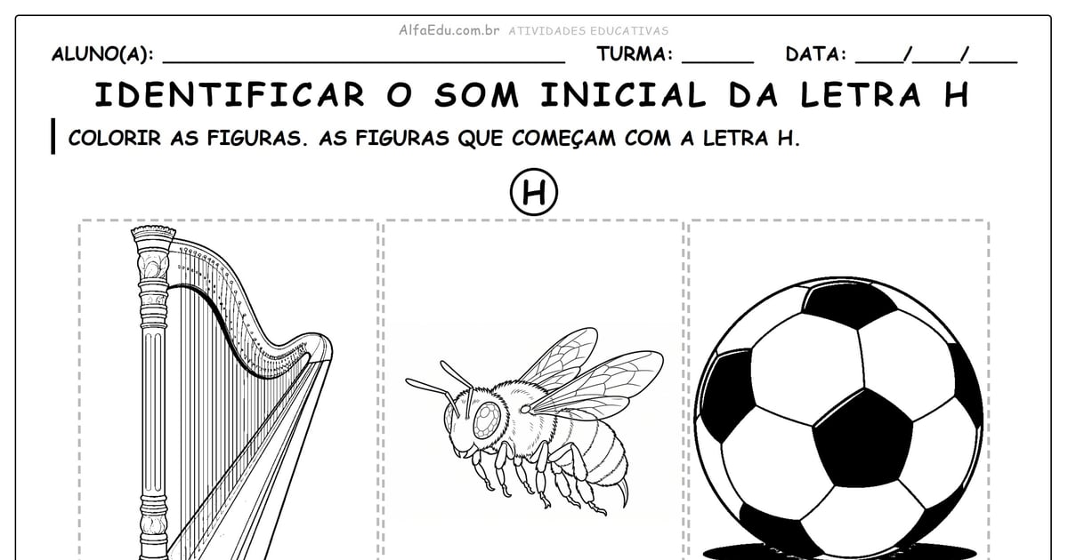 Identificar o som inicial da letra H