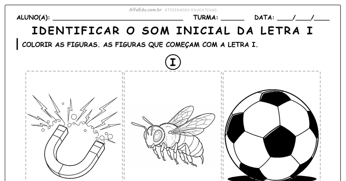 Identificar o som inicial da letra I