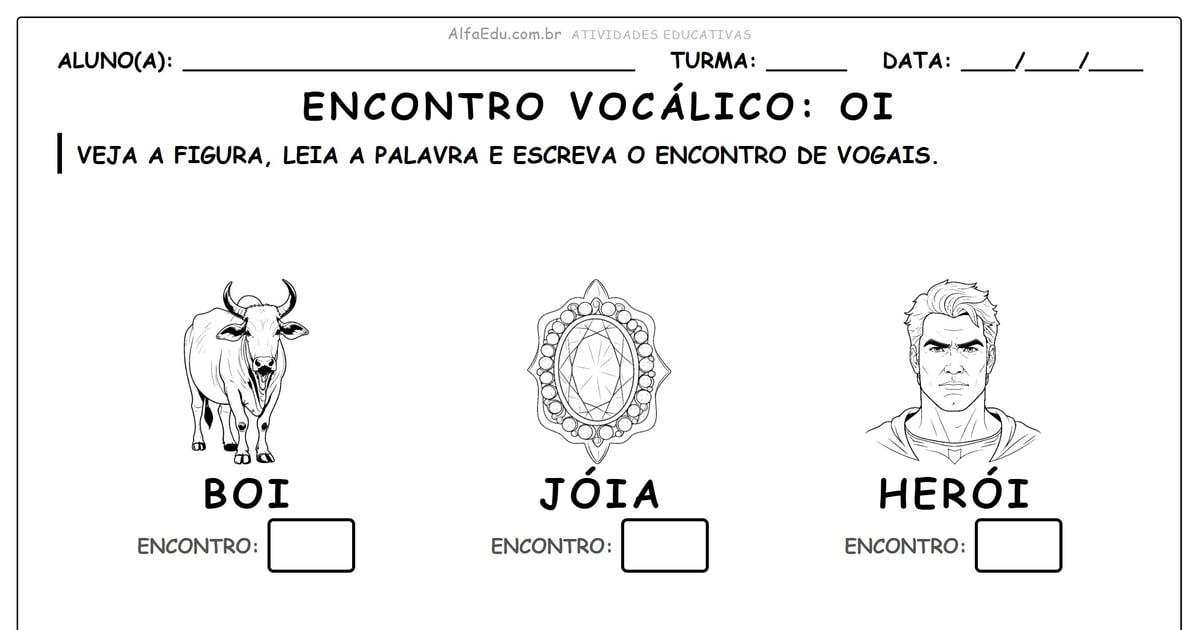 Encontro vocálico: Oi