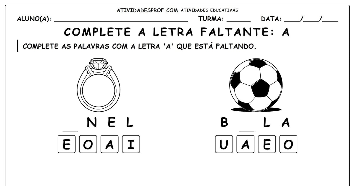 Complete a letra faltante: A