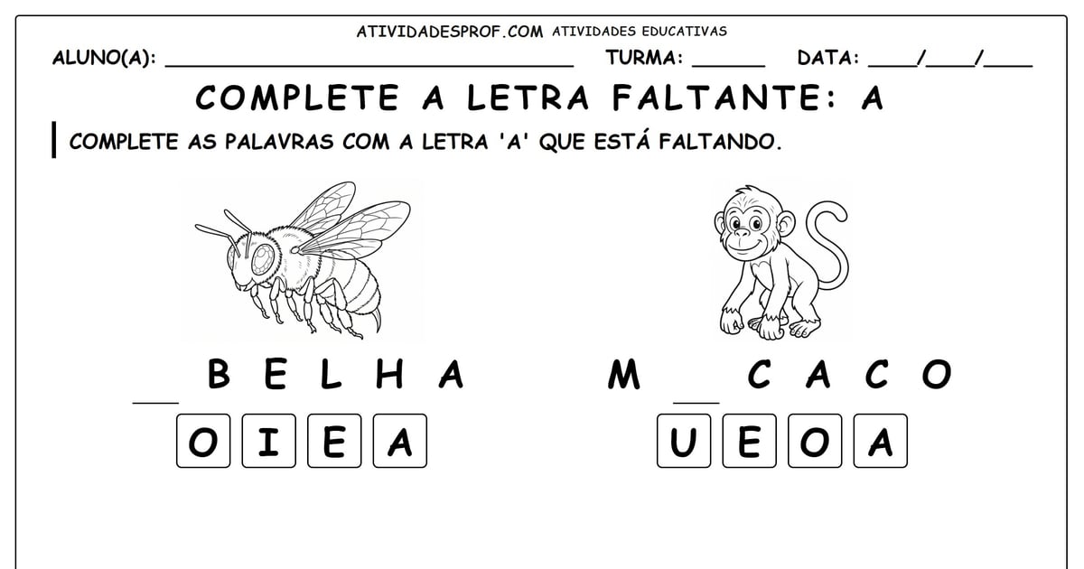 Complete a letra faltante: A