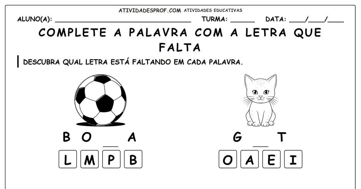 Complete a palavra com a letra que falta