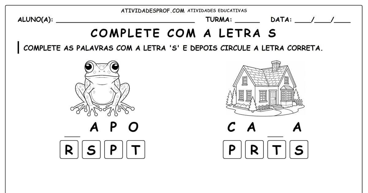 Complete com a letra S