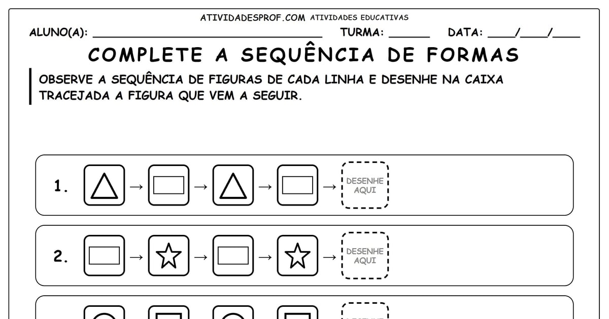 Complete a sequência de formas