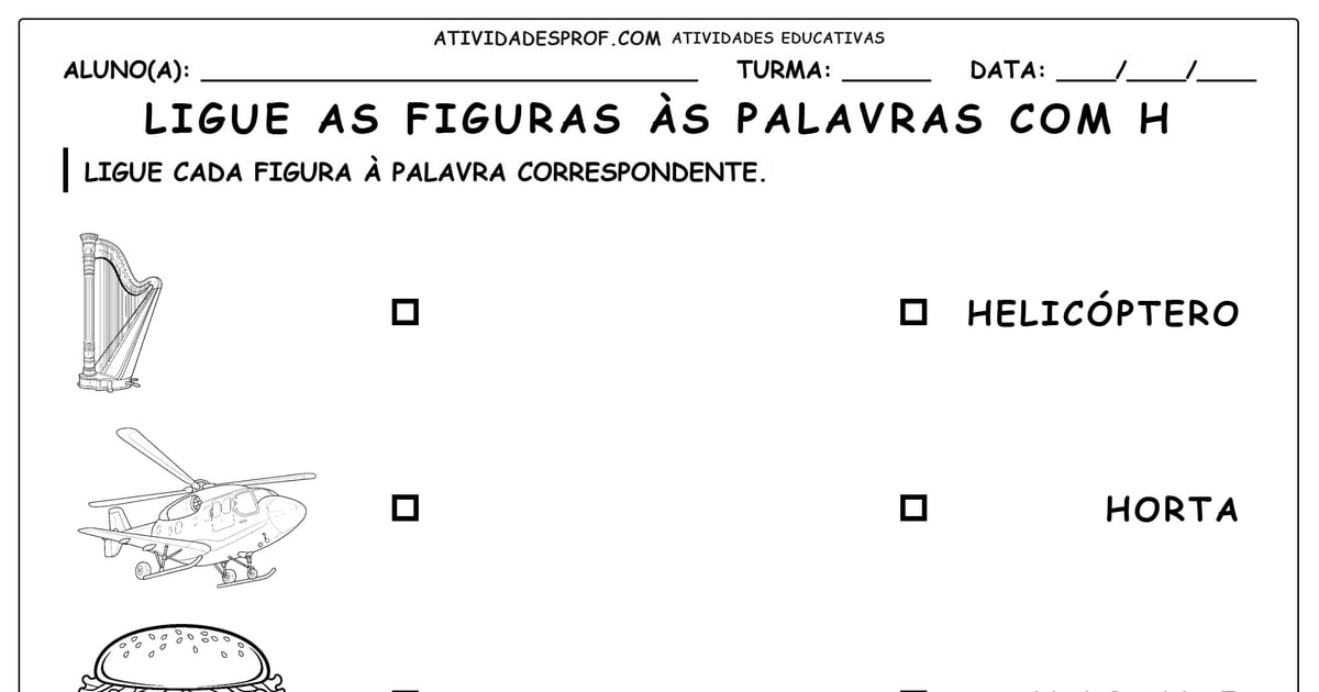 Ligue as figuras às palavras com H