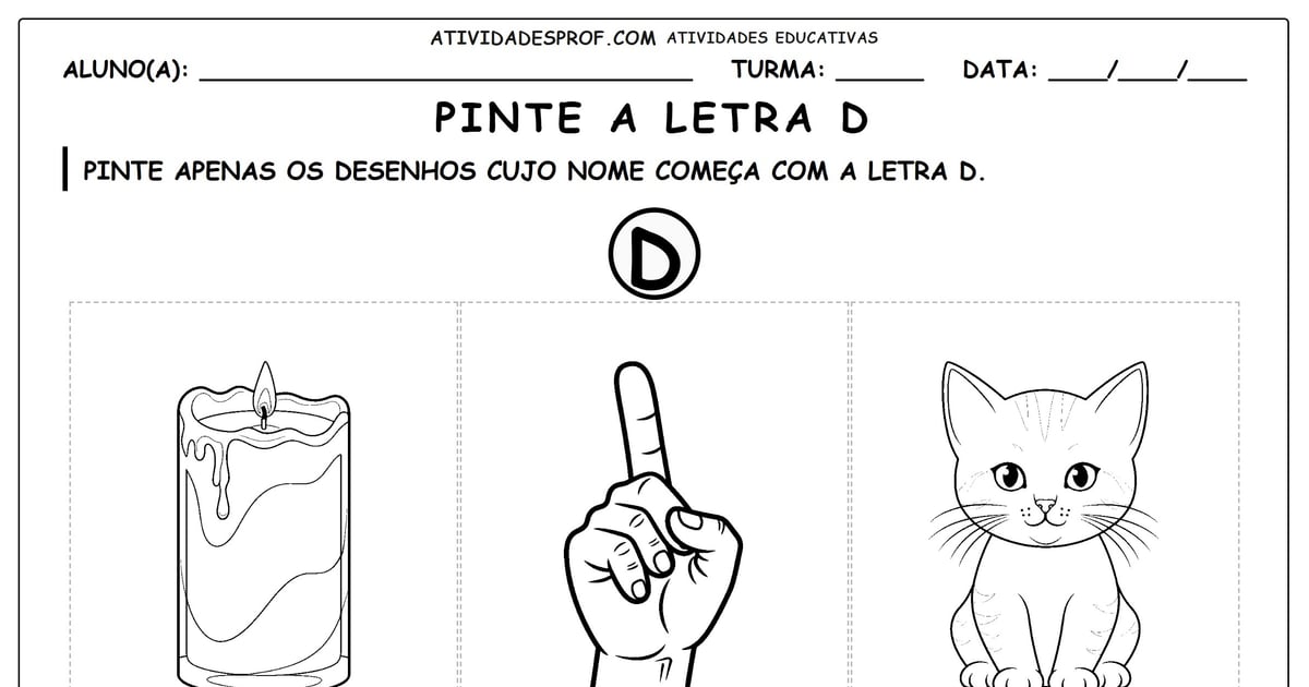 Pinte a letra D