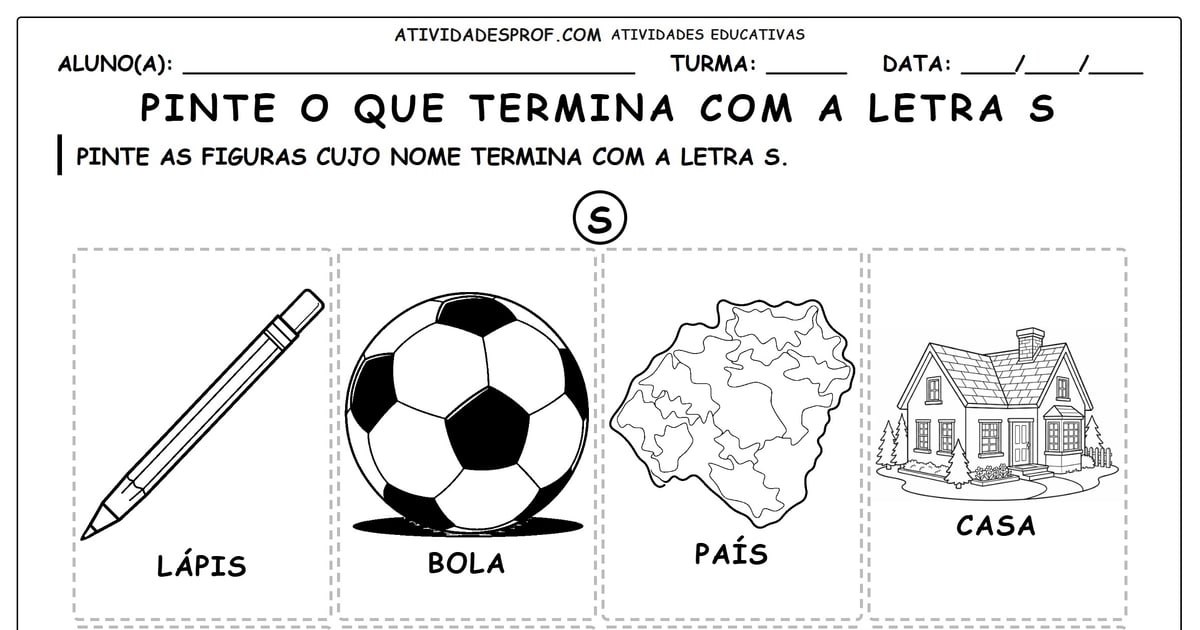 Pinte o que termina com a letra S